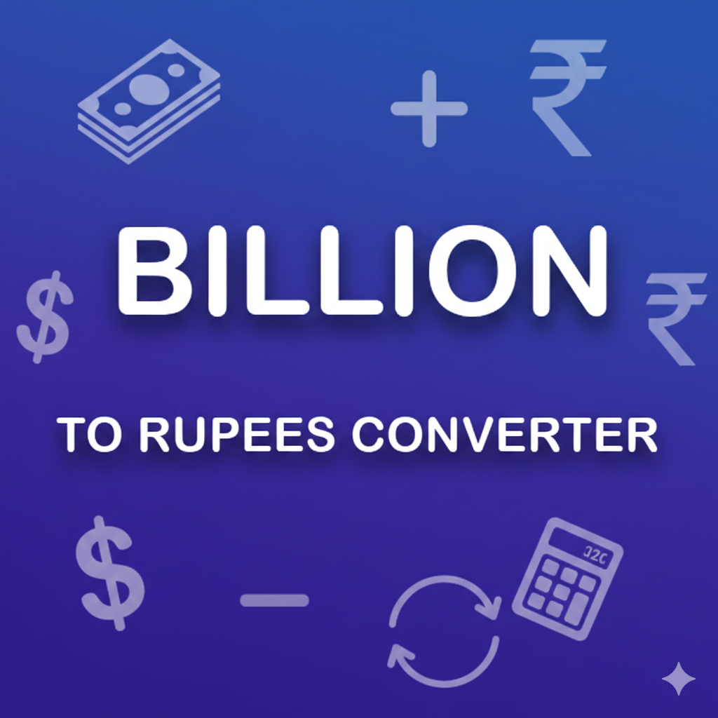 Billion to Rupees calculator