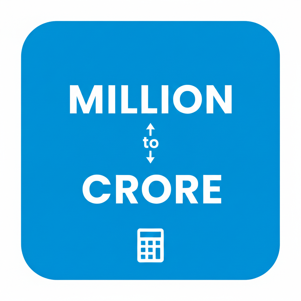 Million to Crore Calculator